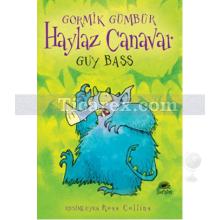 Gormik Gümbür - Haylaz Canavar | Guy Bass