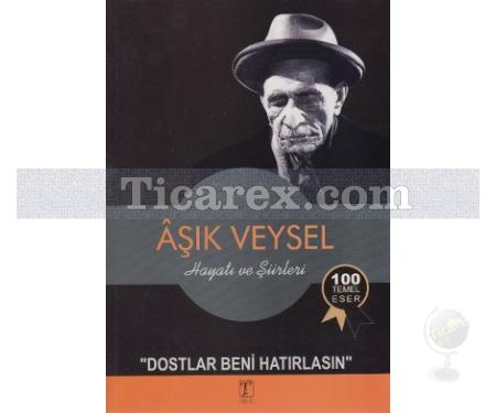 Aşık Veysel Hayatı ve Şiirleri | Ali Küçükakın - Resim 1