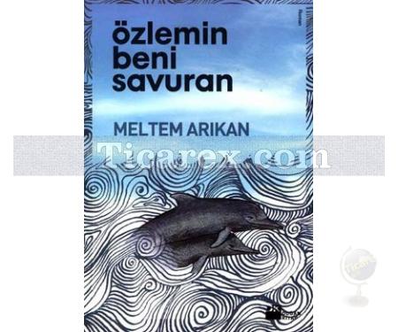 Özlemin Beni Savuran | Meltem Arıkan - Resim 1