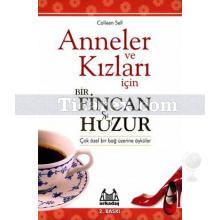 anneler_ve_kizlari_icin_bir_fincan_huzur