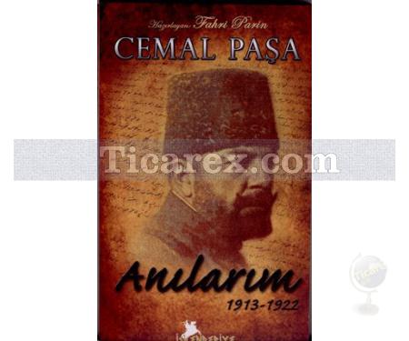 Anılarım | 1913-1922 | Cemal Paşa - Resim 1