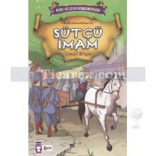 Sütçü İmam | Kahramanmaraş | İsmail Bilgin