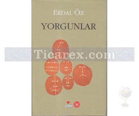 Yorgunlar | Erdal Öz - Resim 1