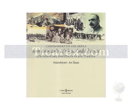 Son Osmanlı Afrikası'nda Hayat | Arı İnan - Resim 1