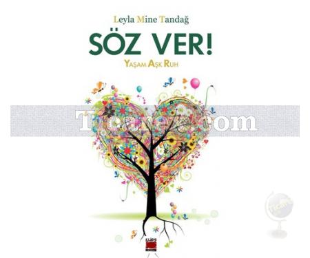 Söz Ver! | Yaşam Aşk Ruh | Leyla Mine Tandağ - Resim 1