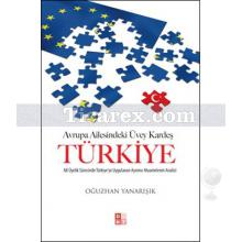 Avrupa Ailesindeki Üvey Kardeş Türkiye | Oğuzhan Yanarışık