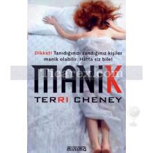 Manik | Terri Cheney