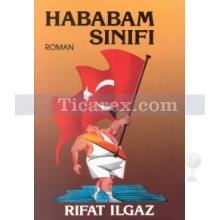 Hababam Sınıfı | Rıfat Ilgaz