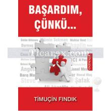 basardim_cunku...