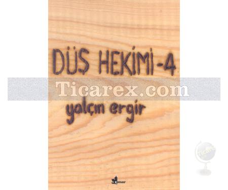 Düş Hekimi - 4 | Yalçın Ergir - Resim 1