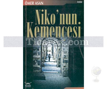 Niko'nun Kemençesi | Ömer Asan - Resim 1