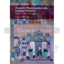 anadolu_medeniyetlerinde_hamam_kulturu_mimari_tarih_ve_imgelem