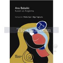 Ana Babalık | Kuram ve Araştırma | Bilge Yağmurlu, Melike Sayıl