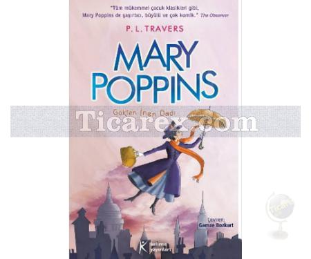 Mary Poppins | Gökten İnen Dadı | P. L. Travers - Resim 1