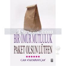 bir_omur_mutluluk_paket_olsun_lutfen