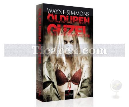 Öldüren Güzel | Wayne Simmons - Resim 1