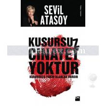 Kusursuz Cinayet Yoktur | Sevil Atasoy