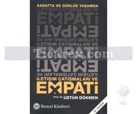 Sanatta ve Günlük Yaşamda İletişim Çatışmaları ve Empati | Üstün Dökmen - Resim 1