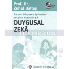 Duygusal Zeka | Zuhal Baltaş