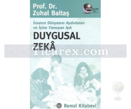 Duygusal Zeka | Zuhal Baltaş - Resim 1