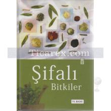 Şifalı Bitkiler | (Ciltli) | Adil Asımgil