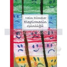 Eleştirmenin Günlüğü | Naim Dilmener