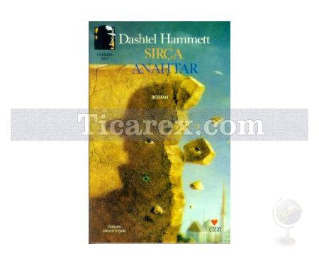 Sırça Anahtar | Dashiell Hammett - Resim 1