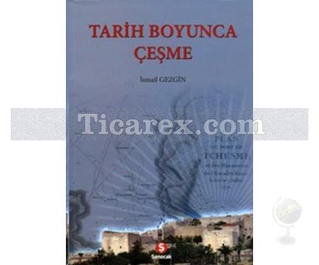 Tarih Boyunca Çeşme | İsmail Gezgin - Resim 1