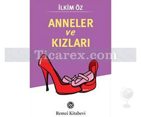 Anneler ve Kızları | İlkim Öz Tan - Resim 1