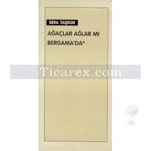 agaclar_aglar_mi_bergama_da