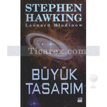 Büyük Tasarım | Stephen Hawking, Leonard Mlodinow