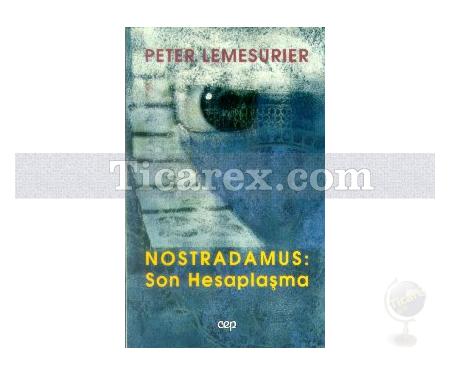 Nostradamus: Son Hesaplaşma | Peter Lemesurier - Resim 1