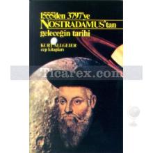 nostradamus_tan_gelecegin_tarihi_1555_den_3797_ye