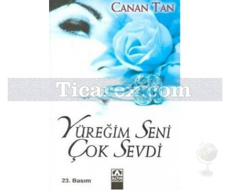 Yüreğim Seni Çok Sevdi | Canan Tan - Resim 1