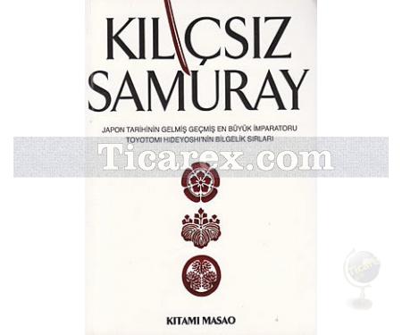 Kılıçsız Samuray | Kitami Masao - Resim 1