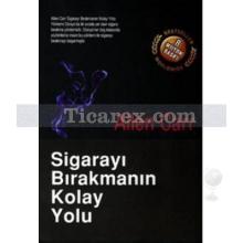 Sigarayı Bırakmanın Kolay Yolu | Allen Carr