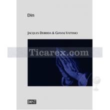 Din | Gianni Vattimo, Jacques Derrida