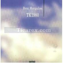 TK1980 | Roni Margulies