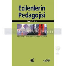 Ezilenlerin Pedagojisi | Paulo Freire