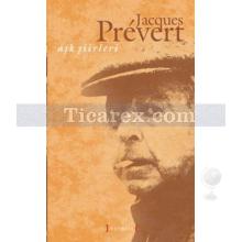 Aşk Şiirleri | Jacques Prevert