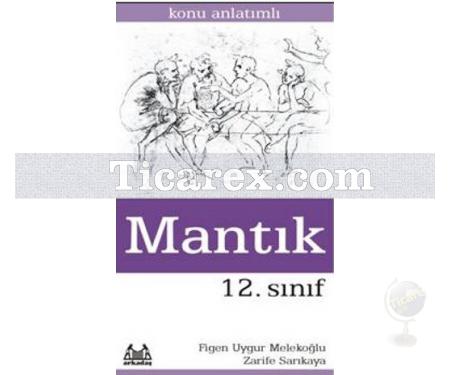 12. Sınıf - Mantık | Konu Anlatımlı - Resim 1