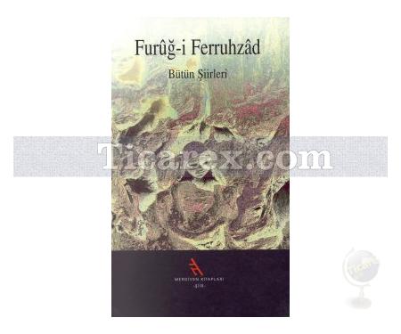 Bütün Şiirleri | Furuğ-i Ferruhzad - Resim 1