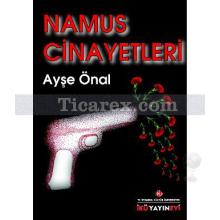 Namus Cinayetleri | Ayşe Önal