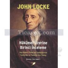 Hükümet Üzerine Birinci İnceleme | John Locke