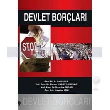 Devlet Borçları | A. Kadir Işık, Ekrem Karayılmazlar, Hayriye Işık, İbrahim Organ