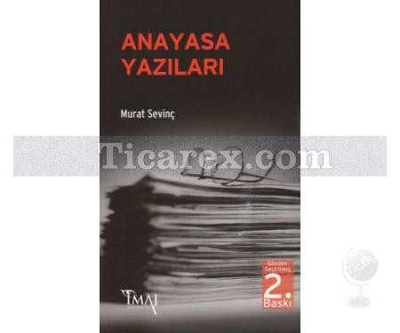 Anayasa Yazıları | Murat Sevinç - Resim 1