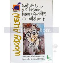 evet_ama_bir_lokomotif_bunu_yapabilir_mi_bakalim