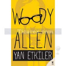 Yan Etkiler | Woody Allen