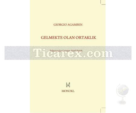 Gelmekte Olan Ortaklık | Giorgio Agamben - Resim 1