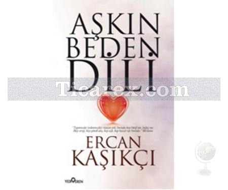 Aşkın Beden Dili | Ercan Kaşıkçı - Resim 1